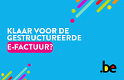klaar voor de gestructureerde E-factuur