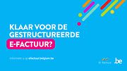 Klaar voor de gestructureerde E-factuur?